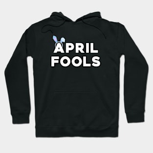 Funny Easter April Fools Rabbit Ears T-Shirt Hoodie